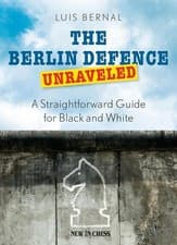 Image of Berlin Defence Unraveled: A Straightforward Guide for Black and White