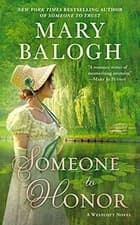 Image of SOMEONE TO HONOR (THE WESTCOTT SERIES) By Mary Balogh **BRAND NEW**