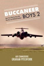 Image of Buccaneer Boys : More True Tales by Those Who Flew the Last All-british Bombe...