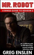 Image of Mr. Robot: A Binge Guide to Season 2: An Unofficial Vie - Paperback NEW Enslen,