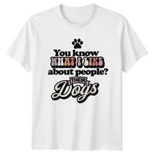 Image of You Know What I Like Womens T-Shirt Dog Lover Dogs Birthday Gift For Her