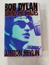 Image of Bob Dylan Behind the Shades by Clinton Heylin (1991, Hardcover)