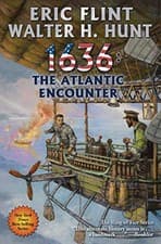 Image of 1636: THE ATLANTIC ENCOUNTER (29) (RING OF FIRE) By Eric Flint & Walter H. Hunt