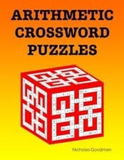 Image of Arithmetic Crossword Puzzles : a Fun Math Book -  NEW Nicholas Goodma 2024