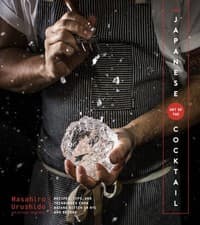 Image of The Japanese Art Of The Cocktail by Masahiro Urushido (Hardback Book)