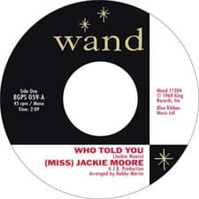 Image of (miss) Jackie Moore - Who Told You / The Same Change [VINYL]