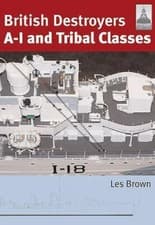 Image of British Destroyers: a-I and Tribal Classes by Les Brown (2015, Trade Paperback)