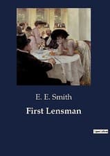 Image of First Lensman By E E Smith - New Copy - 9791041801381