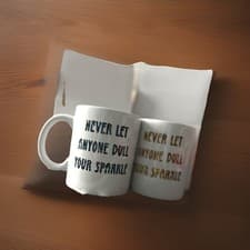 Image of Slogan Mug - Inspirational Quote Tea Coffee Cup