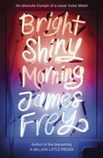 Image of Bright Shiny Morning by James Frey (Paperback Book)
