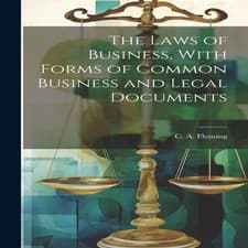 Image of The Laws of Business With Forms of Common Business and Legal Docu