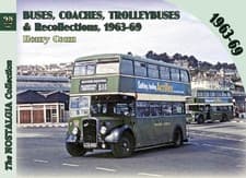 Image of Buses, Coaches, Trolleybuses & Recollections 1963-69: 98, Conn, Henry, New Book