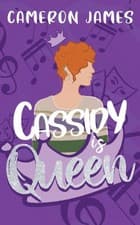 Image of James - Cassidy is Queen - paperback or softback - E555z