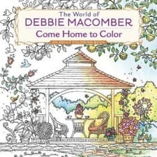 Image of Debbie Macomber The World of Debbie Macomber: Come Home to Color (Paperback)