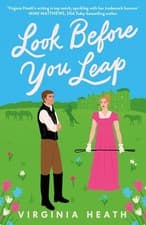 Image of Look Before You Leap A brand-new hilarious and heartwarming Regency romp Miss...