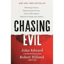 Image of Chasing Evil: Shocking Crimes, Supernatural Forces, and - NEW Robert Hilland; 2