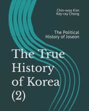 Image of The True History of Korea (2): The Political History of - Paperback NEW Chong, K