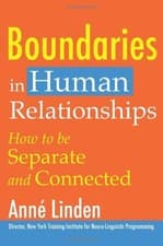 Image of BOUNDARIES IN HUMAN RELATIONSHIPS: HOW TO BE SEPARATE AND By Anne Linden **NEW**