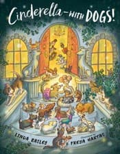 Image of Cinderella--with Dogs! by Bailey, Linda [Hardcover]