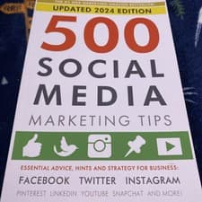 Image of 500 Social Media Marketing Tips: Essential Advice, Hints and Strategy for Busin