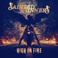 Image of Sainted Sinners High On Fire (Vinyl) 12" Album Coloured Vinyl