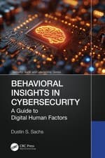 Image of Behavioral Insights in Cybersecurity by Dustin S. Sachs (Paperback Book)