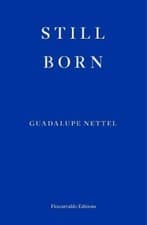 Image of Still Born by Guadalupe Nettel