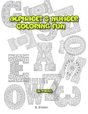 Image of Alphabet & Number Coloring Fun by B Elliston (Paperback, 2021)