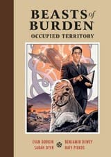 Image of Beasts Of Burden: Occupied Territory by Evan Dorkin HARDBACK 9781506720395