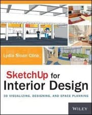 Image of Sketchup for Interior Design: 3D Visualizing, Designing, and Space Planning -new