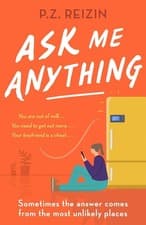 Image of Ask Me Anything: The quirky, life-affirming love story of the year by P.Z. Reizi