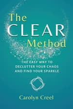 Image of The CLEAR Method: the Easy Way to Declutter the Chaos and Find Your Sparkle: the