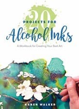 Image of 20 Projects for Alcohol Inks: A Workbook for Creating Your Best Art. Walker**