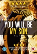 Image of You Will Be My Son (DVD) Niels Arestrup Lorànt Deutsch Patrick Chesnais