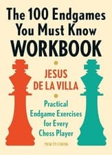 Image of The 100 Endgames You Must Know Workbook: Practical Exercises for Every Chess Pl