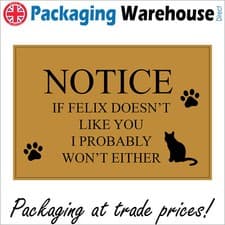 Image of CM146 NOTICE IF PERSONALISE CAT NAME DOESNT LIKE YOU I PROBABLY WONT EITHER SIGN