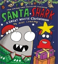 Image of Santa Shark: A Great White Christmas (Hardback or Cased Book)