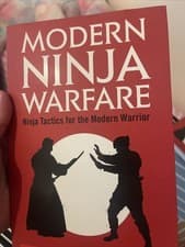 Image of Modern Ninja Warfare: Ninja Tactics and Methods for the Modern Warrior NEW RARE!