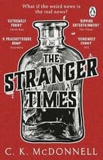 Image of The Stranger Times: (The Stranger Times 1) by C. K. McDonnell