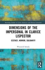 Image of Dimensions of the Impersonal in Clarice Lispector: Ecstasy, Horror, Solidarity b