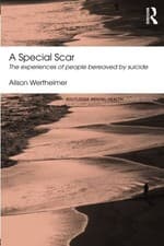 Image of A SPECIAL SCAR: THE EXPERIENCES OF PEOPLE BEREAVED BY By Alison Wertheimer *NEW*