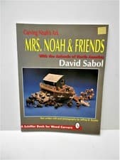 Image of NEW Carving Noah's Ark: Mrs. Noah and Friends Animals of North America by Sabol
