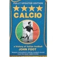 Image of John Foot - Calcio A History of Italian Football - Paperback - G245z