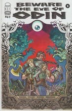 Image of IMAGE COMICS BEWARE THE EYE OF ODIN #1 JUNE 2022 1ST PRINT NM
