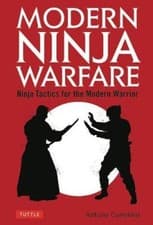 Image of Modern Ninja Warfare: Ninja Tactics and Methods for the Modern Warrior