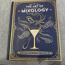 Image of The Art of Mixology: Classic Cocktails and Curious Concoctions Book 