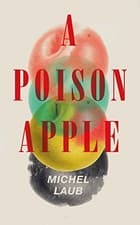 Image of A Poison Apple by Michel Laub 9781910701478 NEW Free UK Delivery