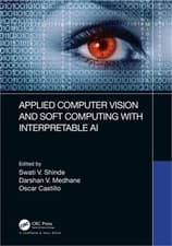 Image of Applied Computer Vision and Soft Computing with Interpretable AI (Paperback or S