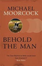 Image of Behold The Man by Michael Moorcock (Paperback, 2014) new RRP £9.99
