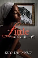 Image of Keith Lee Johnson Little Black Girl Lost (Paperback)
